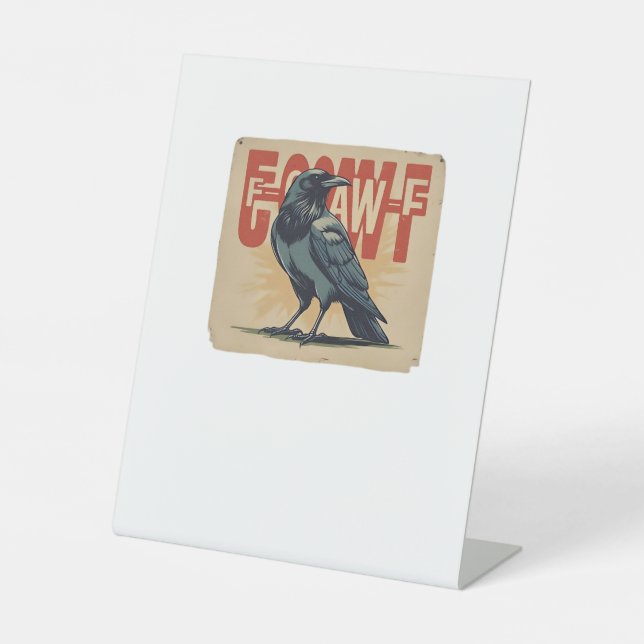 F-Caw-F Classic Classic Unique Pedestal Sign (Front)