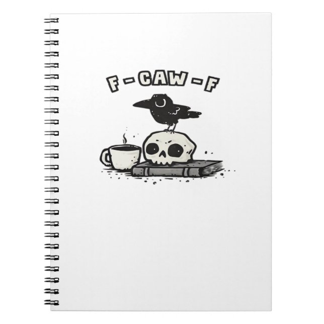 F-Caw-F Classic Cool Unique Notebook (Front)