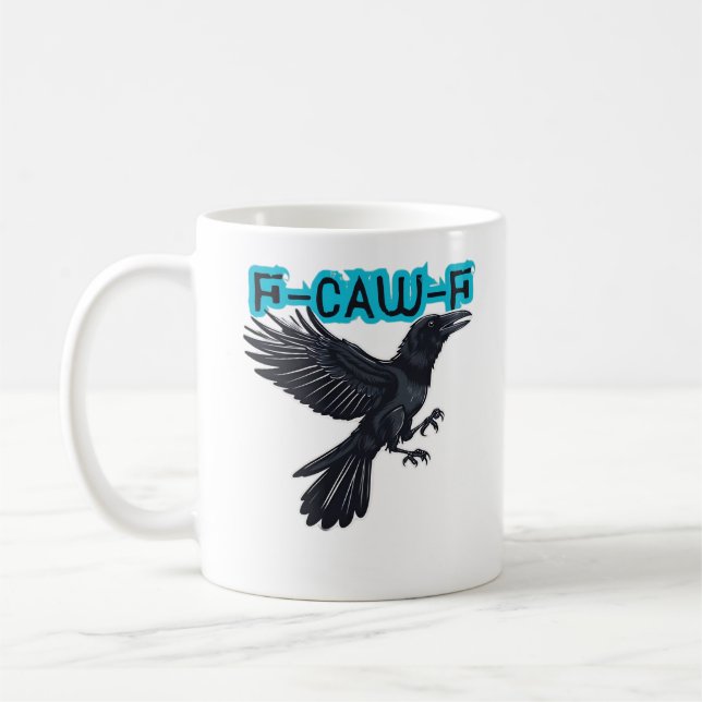 F-Caw-F Classic Creative Casual Coffee Mug (Left)