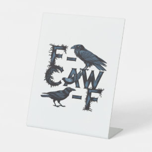 F-Caw-F Classic Creative Style Pedestal Sign