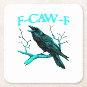 F-Caw-F Classic Funny Trendy Square Paper Coaster