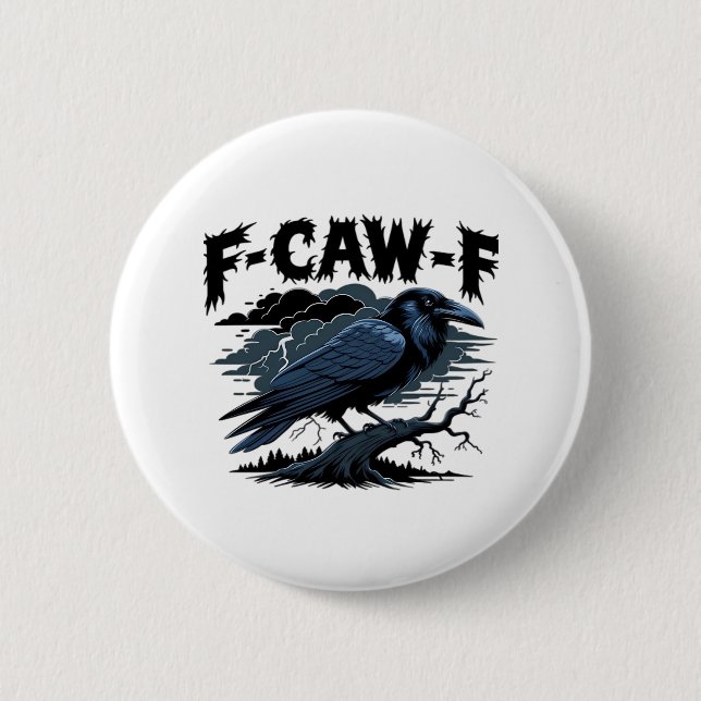 F-Caw-F Classic Minimal Clean 6 Cm Round Badge (Front)