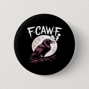 F-Caw-F Classic Minimal Clean 6 Cm Round Badge