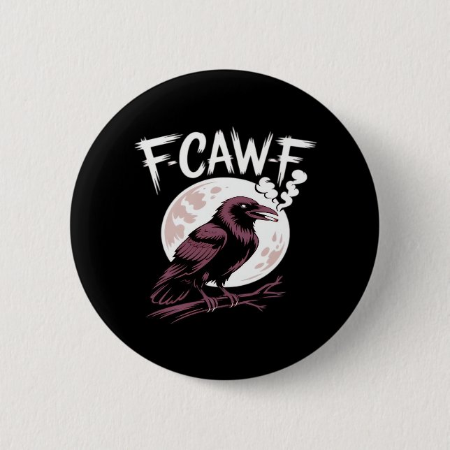 F-Caw-F Classic Minimal Clean 6 Cm Round Badge (Front)