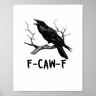 F-Caw-F Classic Minimal Clean Poster