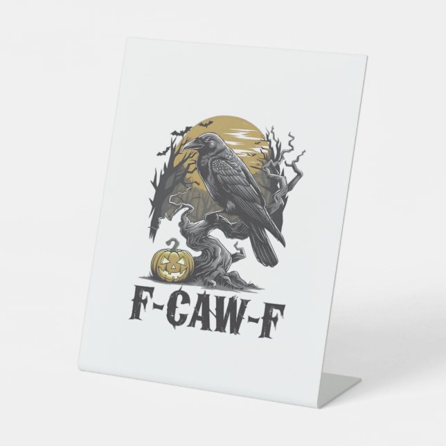 F-Caw-F Classic Minimal Design Pedestal Sign (Front)