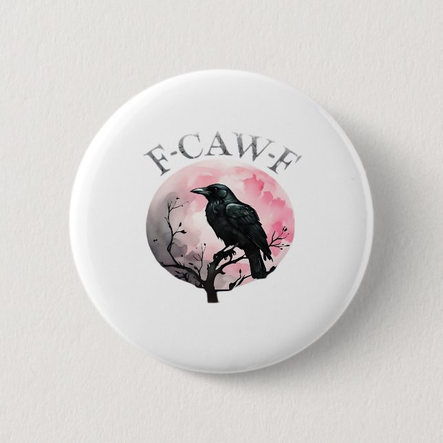 F-Caw-F Classic Retro Cool 6 Cm Round Badge (Front)