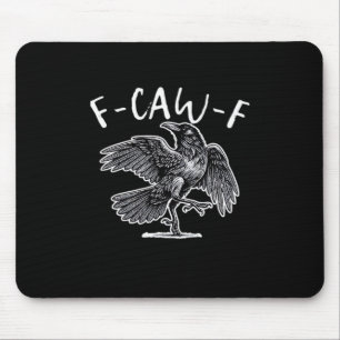 F-Caw-F Classic Retro Mouse Pad