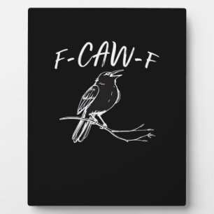 F-Caw-F Classic Retro Style Plaque