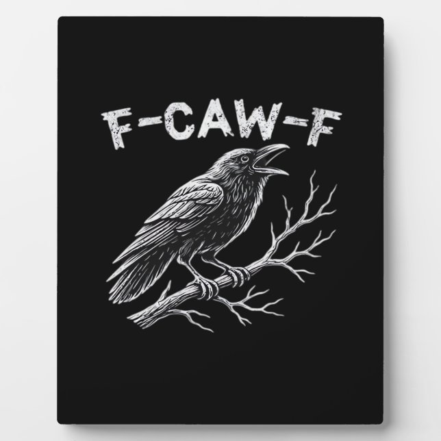 F-Caw-F Classic Retro Style Plaque (Front)