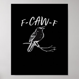 F-Caw-F Classic Retro Style Poster