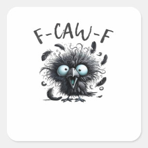 F-Caw-F Classic Retro Style Square Sticker