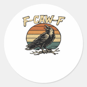 F-Caw-F Classic Vintage Art Classic Round Sticker