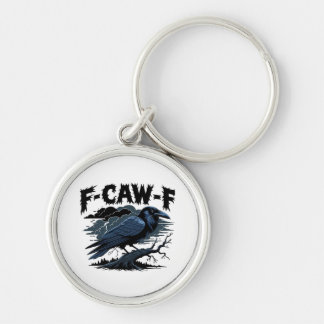 F-Caw-F Comfort Support Your Murder Essential Funn Key Ring