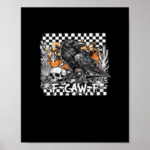 F-Caw-F Cool Retro Poster