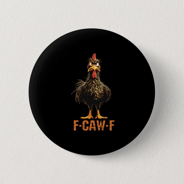F-Caw-F Creative Casual 6 Cm Round Badge (Front)
