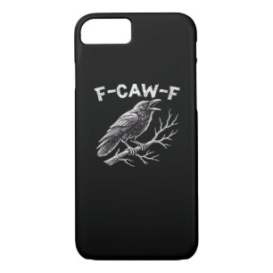 F-Caw-F Creative Style Case-Mate iPhone Case