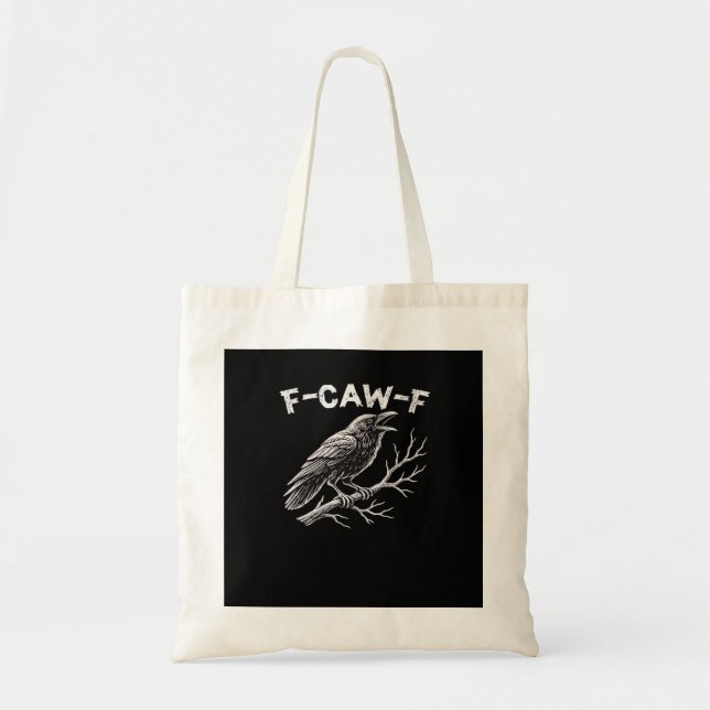 F-Caw-F Creative Style Tote Bag (Front)