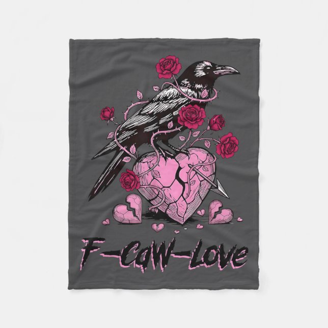 F Caw F Crow Anti Valentine's Day Dark Gothic Brok Fleece Blanket (Front)
