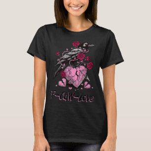 F Caw F Crow Anti Valentine's Day Dark Gothic Brok T-Shirt
