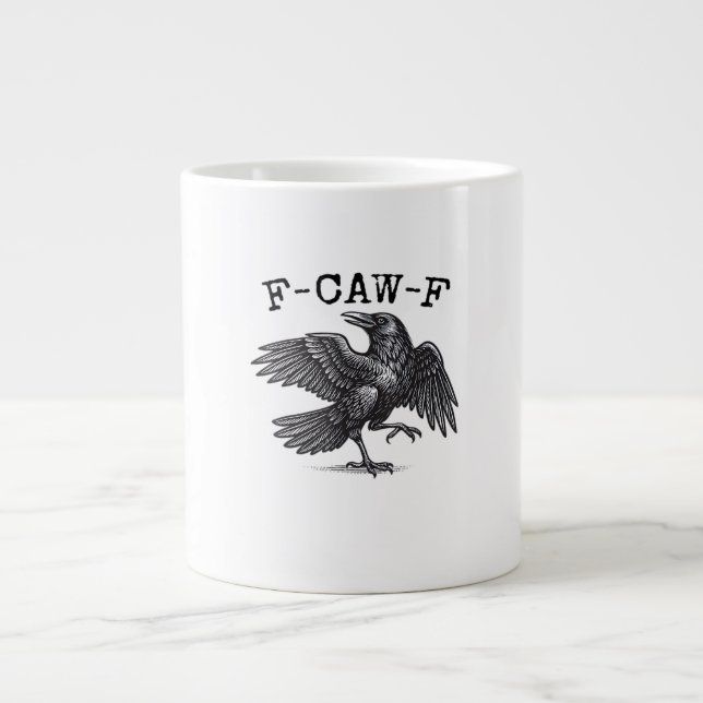 F-Caw-F Crow, Bird Cawing Grunge Cool Unique Large Coffee Mug (Front)