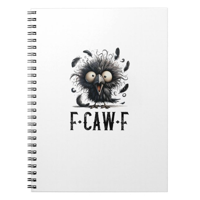 F-Caw-F Crow Bird Funny Crow F-Caw-F Tri-Blend Notebook (Front)