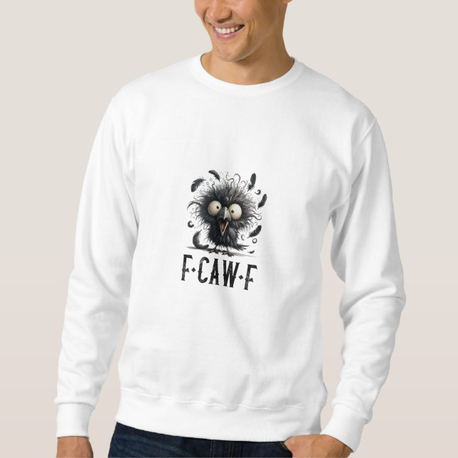 F-Caw-F Crow Bird Funny Crow F-Caw-F Tri-Blend Sweatshirt (Front)
