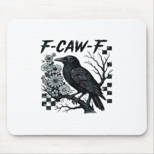 F-Caw-F Crow Bird Retro Classic Mouse Pad
