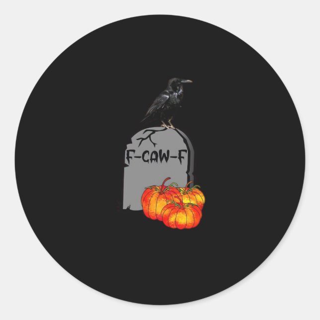 F-Caw-F Crow Classic Retro Cool Classic Round Sticker (Front)