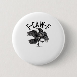 F Caw F Crow Creative Casual 6 Cm Round Badge
