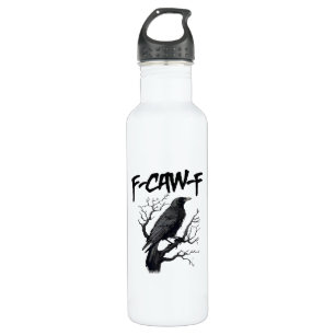 F Caw F Crow, F-Caw-F Funny Bird Saying Meme 710 Ml Water Bottle