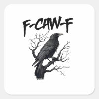 F Caw F Crow, F-Caw-F Funny Bird Saying Meme