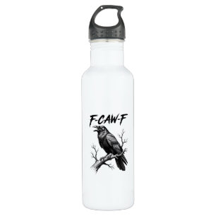 F-Caw-F Crow Funny Crow Lover Humor Bird Creative  710 Ml Water Bottle