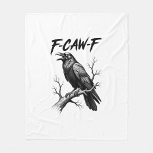 F-Caw-F Crow Funny Crow Lover Humor Bird Creative  Fleece Blanket