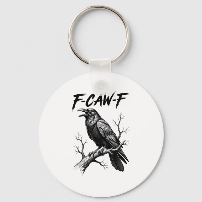 F-Caw-F Crow Funny Crow Lover Humour Bird Creative Key Ring (Front)