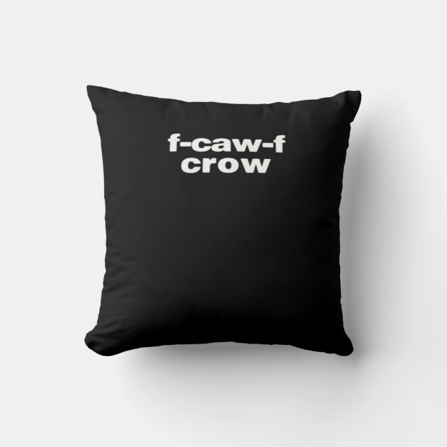 F-Caw-F Crow Funny Crow Retro Classic Cushion (Front)