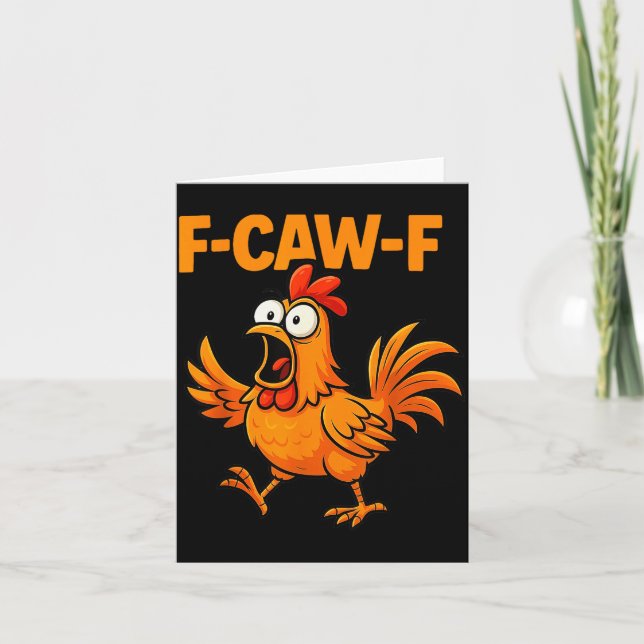 F-caw-f Crow Funny Fcawf Black Bird Chicken Meme G Card (Front)