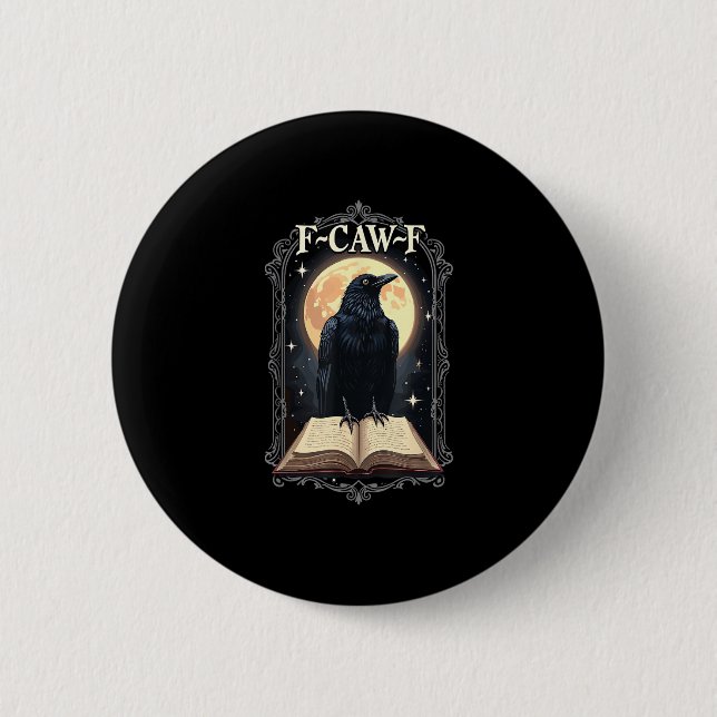 F-Caw-F Crow Funny Halloween Raven Moon 6 Cm Round Badge (Front)