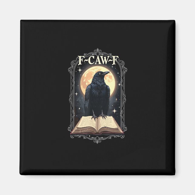 F-Caw-F Crow Funny Halloween Raven Moon Magnet (Front)