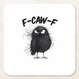 F-Caw-F Crow Funny Raven Bird Lovers Creative Styl Square Paper Coaster