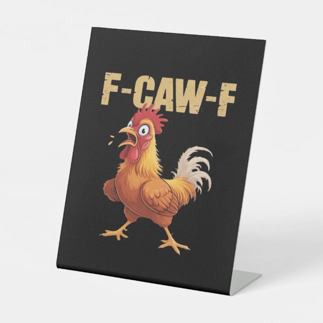 F-Caw-F Crow Gothic Funny Humor Pedestal Sign (Front)