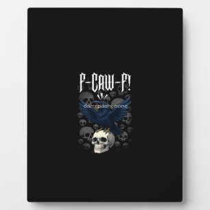 F-Caw-F Crow Graphic Creative Casual Plaque