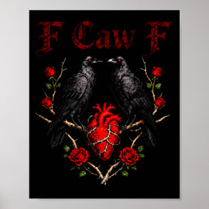 F Caw F Crow Heart Funny Anti Valentine Day Single Poster