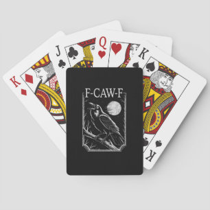 F-Caw-F Crow Minimal – Retro Gothic Bird Funny Rav Playing Cards