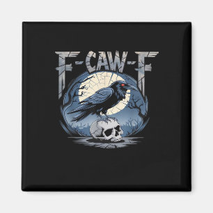 F-Caw-F Crow Moonlit Raven Classic Magnet