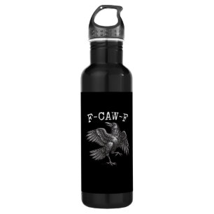 F-Caw-F Crow Pun Funny Bird Cawing Grunge 710 Ml Water Bottle