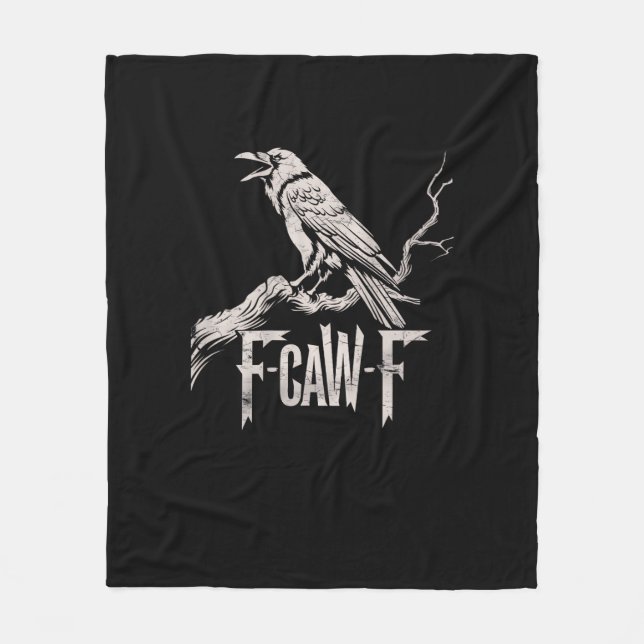 F-Caw-F Crow Pun Funny Bird Cawing Grunge Back Fleece Blanket (Front)