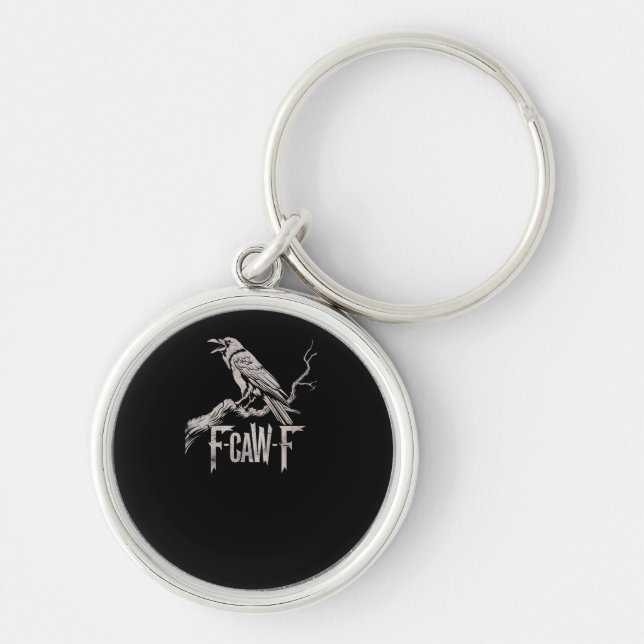 F-Caw-F Crow Pun Funny Bird Cawing Grunge Back Tri Key Ring (Front)