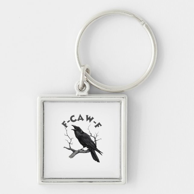 F-Caw-F Crow Pun Funny Bird Cawing Grunge Hallowee Key Ring (Front)