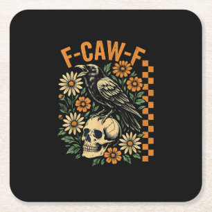F-Caw-F Crow Pun Funny Bird Cawing Grunge Hallowee Square Paper Coaster